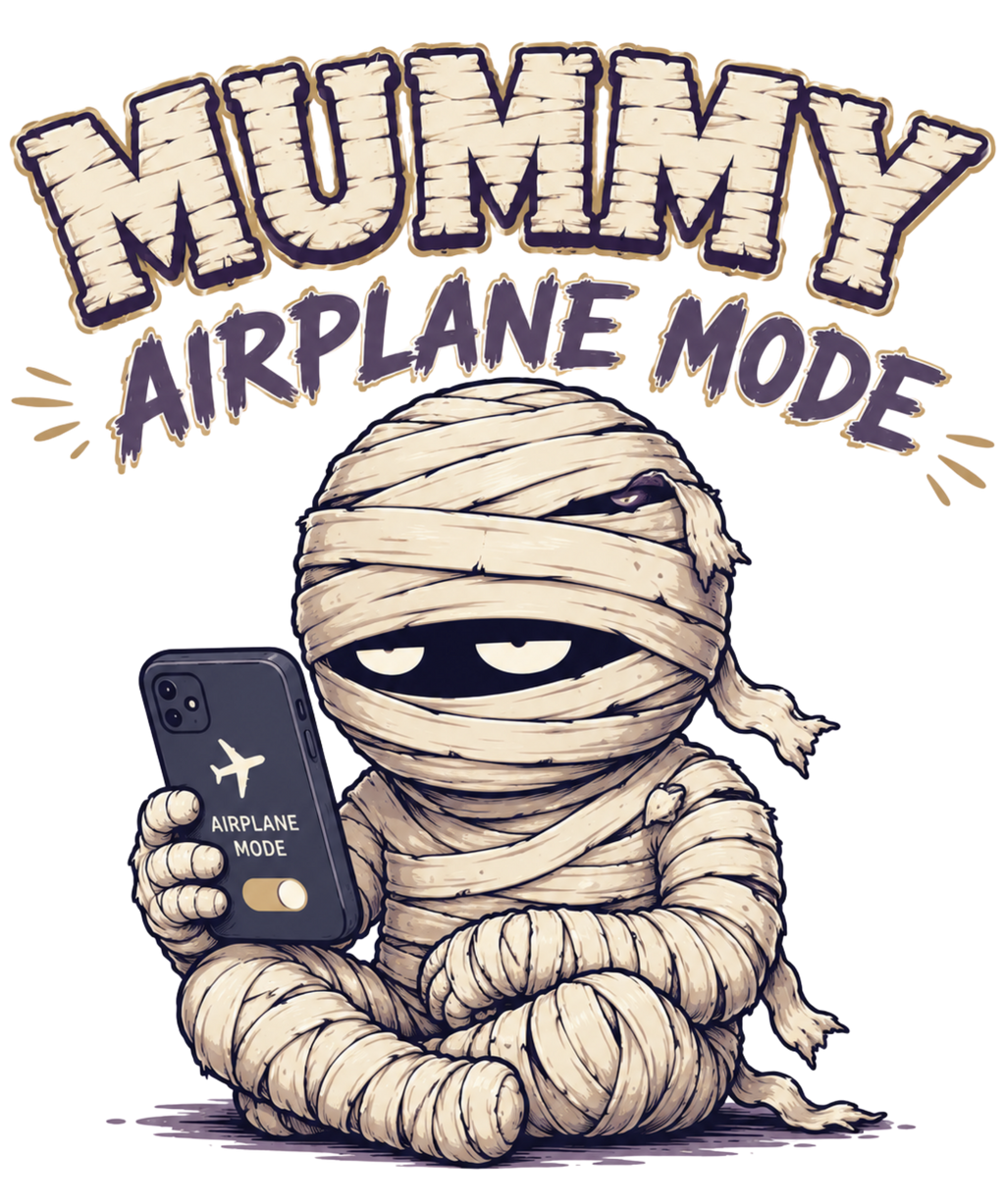 Mummy Airplane Mode Do Not Disturb product image 3