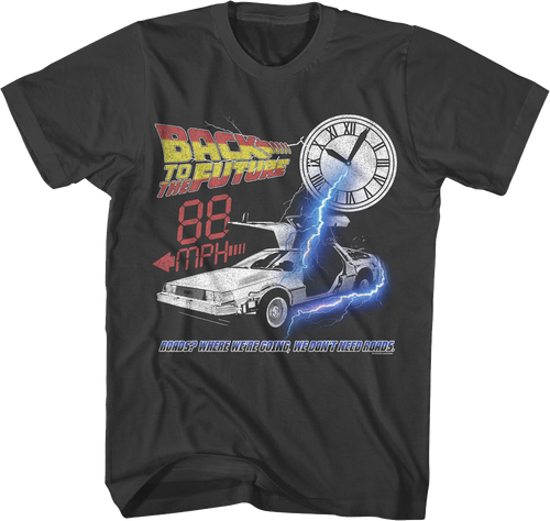 88 MPH We Don't Need Roads Back To The Future T-Shirt product image 1