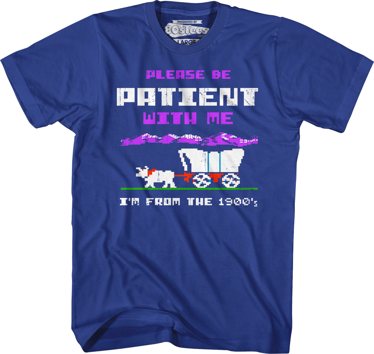 Please Be Patient With Me I'm From The 1900's T-Shirt product image 5