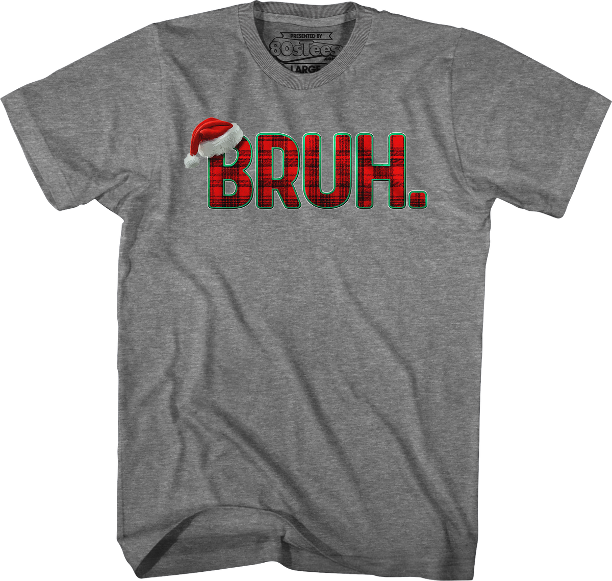 Plaid Bruh Christmas T-Shirt product image 6