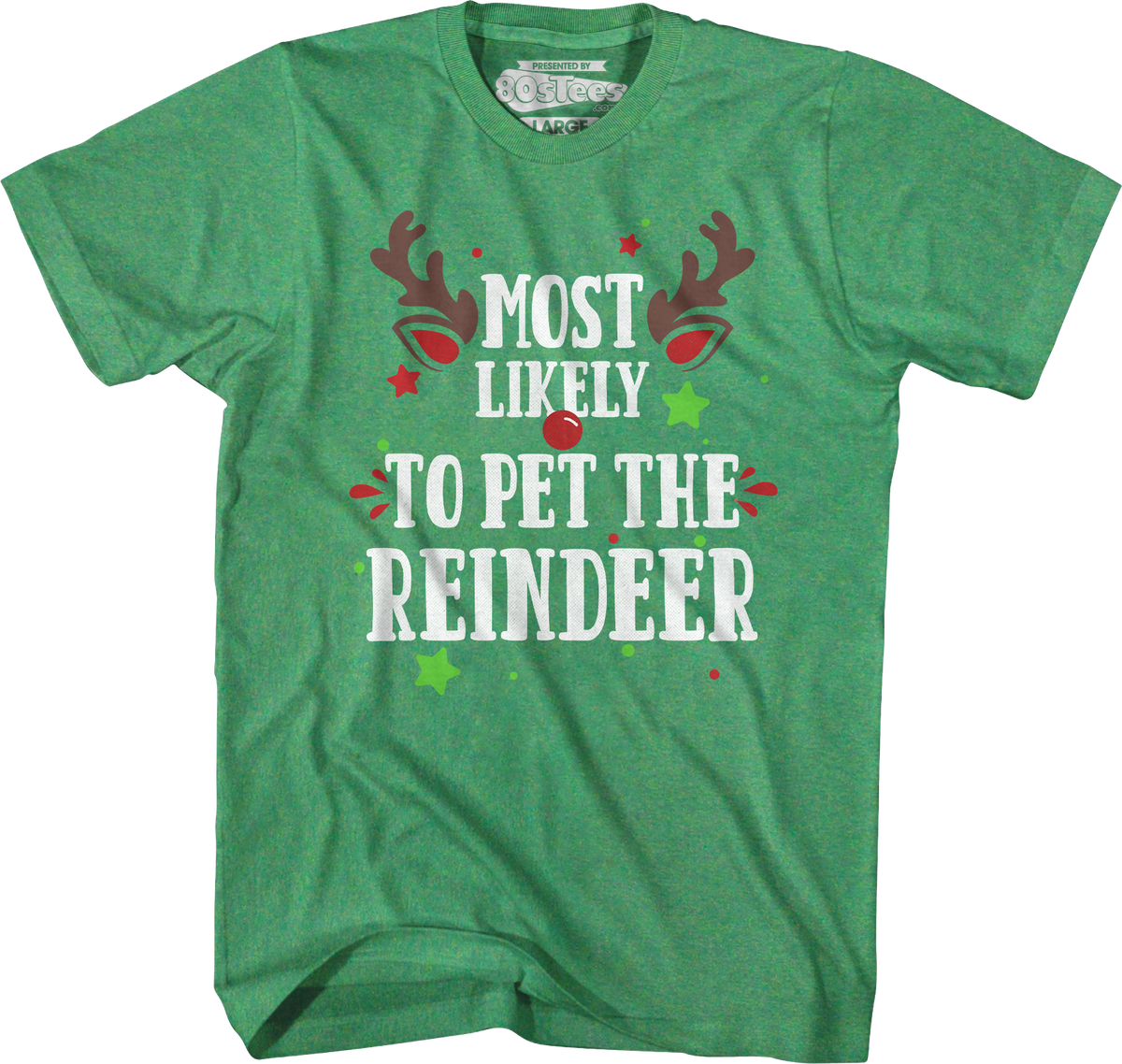 Most Likely To Pet The Reindeer T-Shirt product image 5
