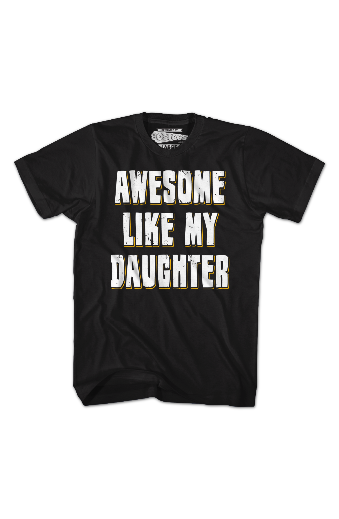 Awesome Like My Daughter T-Shirt product image 2