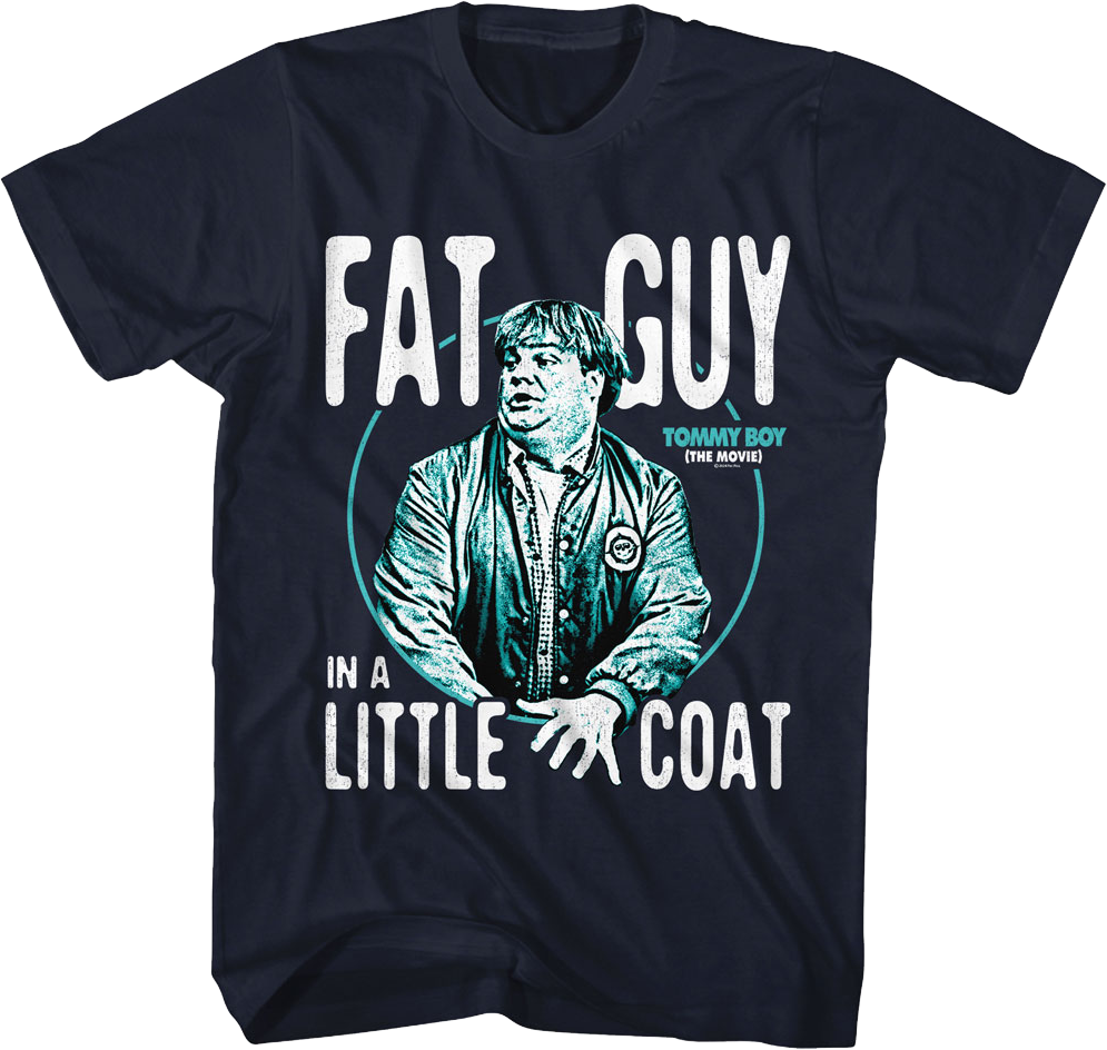Fat Guy In A Little Coat Photo Tommy Boy T-Shirt product image 1