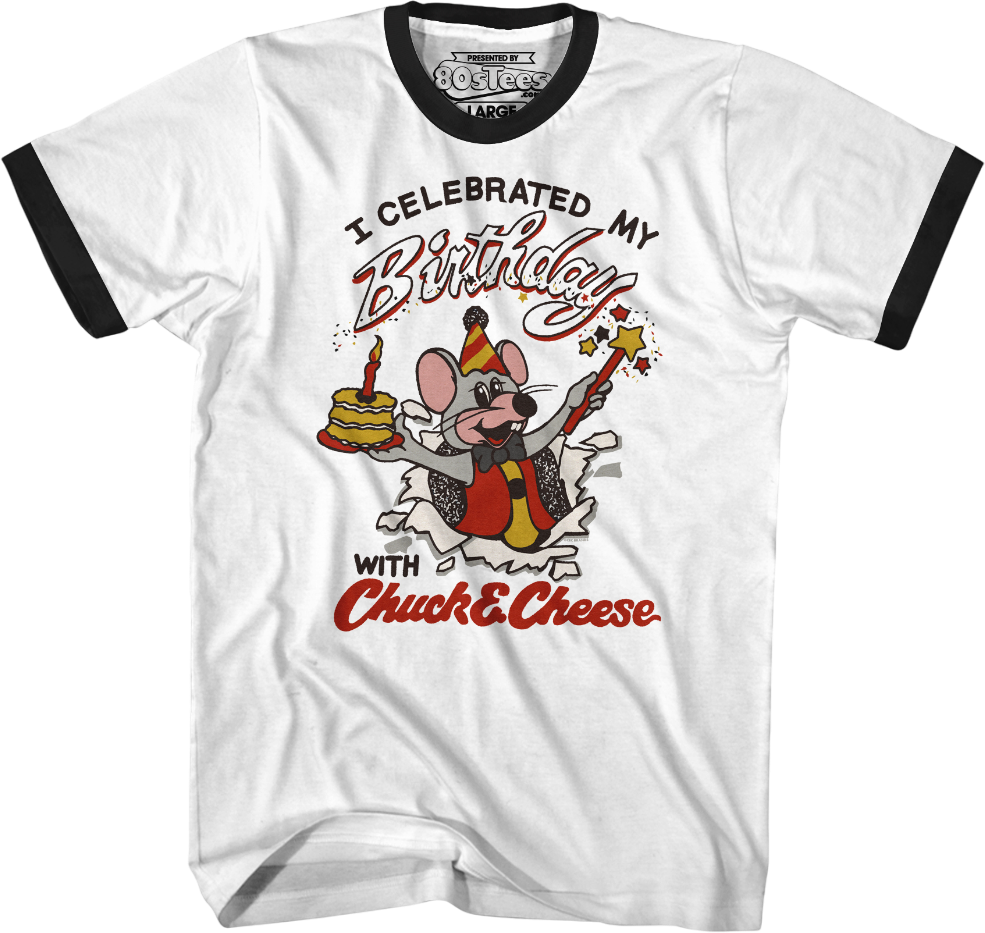 I Celebrated My Birthday With Chuck E. Cheese Ringer Shirt product image 1