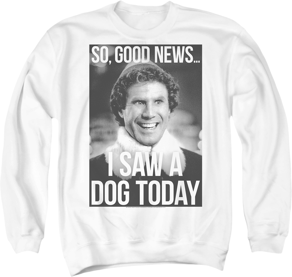 I Saw A Dog Today Elf Sweatshirt product image 1