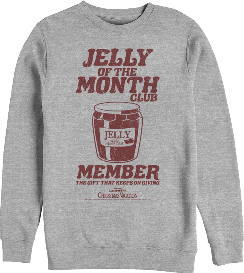 Jelly Of The Month Club Member Christmas Vacation Sweatshirt product image 1