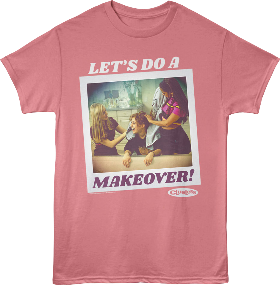 Let's Do A Makeover Clueless T-Shirt product image 1