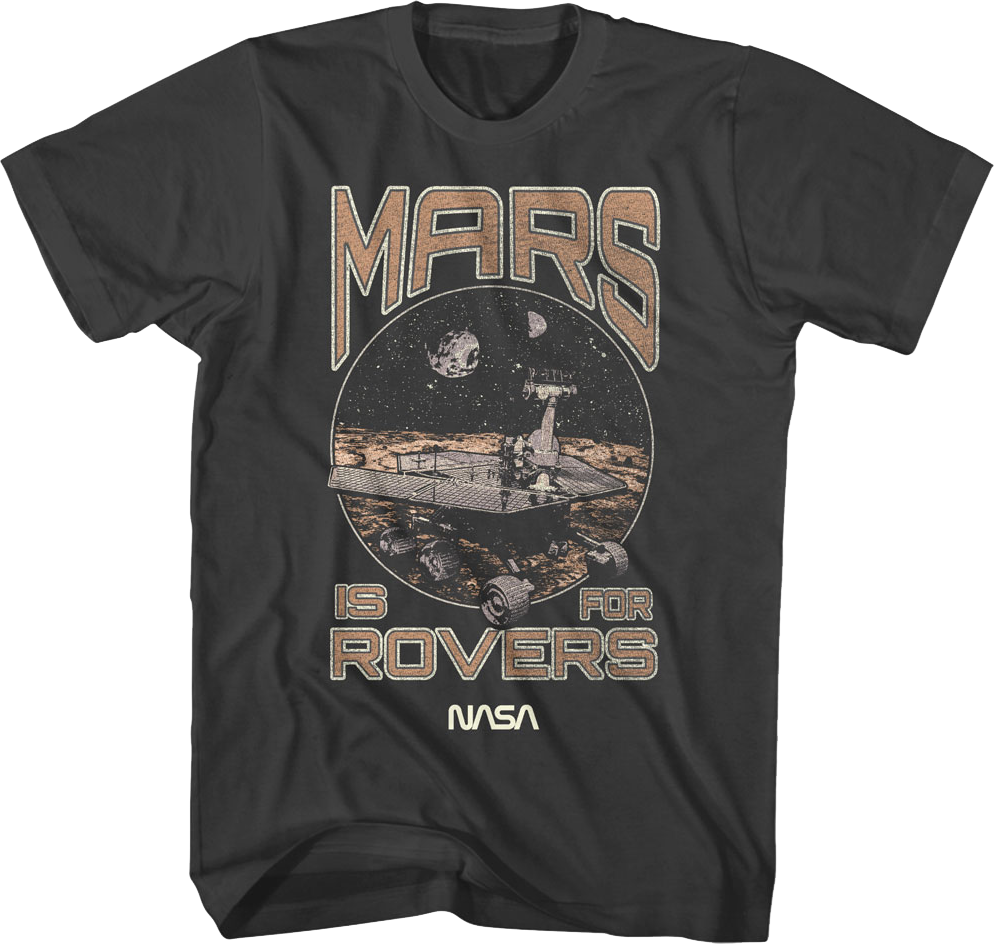 Mars Is For Rovers NASA T-Shirt product image 1
