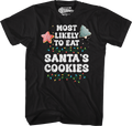 Most Likely To Eat Santa's Cookies T-Shirt product image 1
