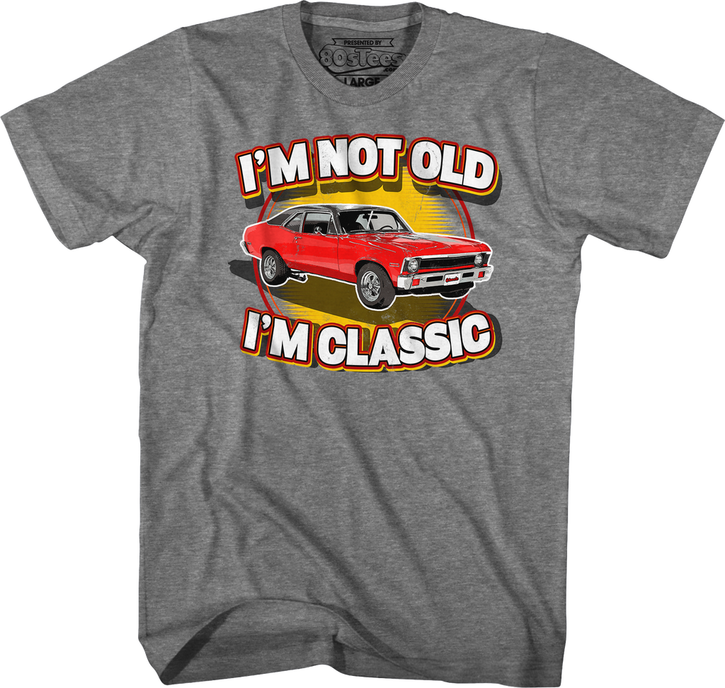 Nova I'm Not Old I'm Classic T-Shirt product image 3
