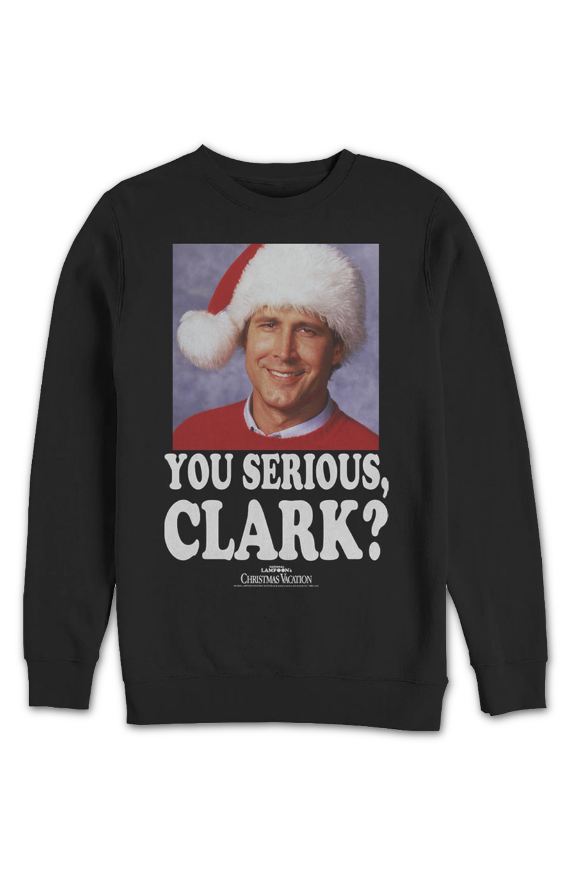 Photo You Serious Clark Christmas Vacation Sweatshirt product image 2