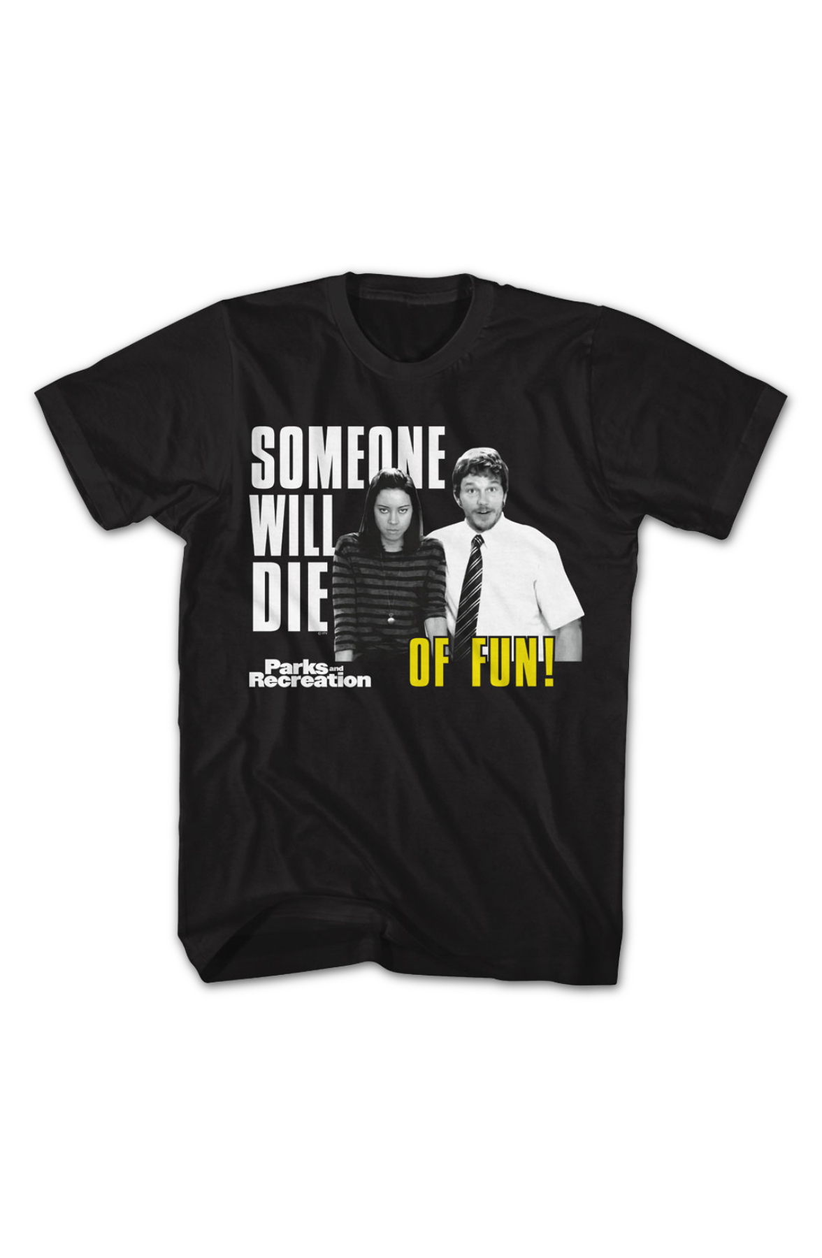 Someone Will Die Of Fun Parks And Recreation T-Shirt product image 2