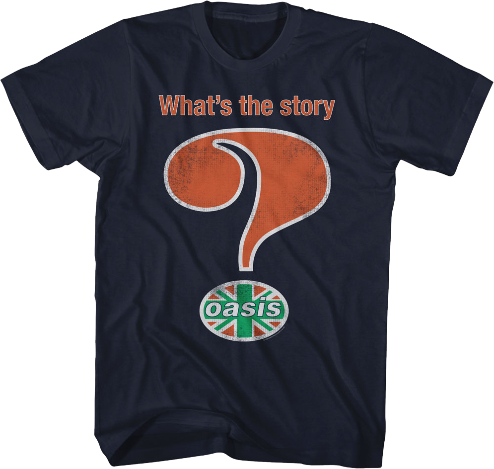 What's The Story Oasis T-Shirt product image 1