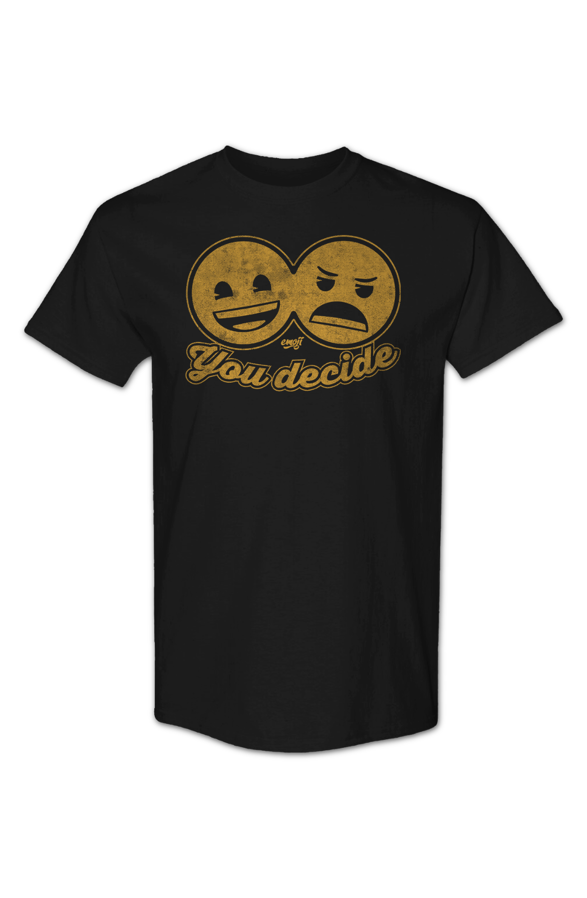 You Decide Emoji T-Shirt product image 2