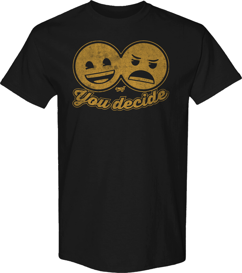 You Decide Emoji T-Shirt product image 1