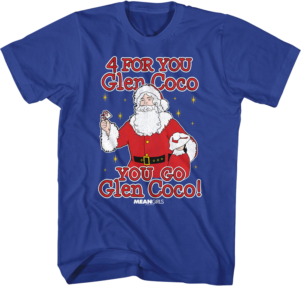 You Go Glen Coco Mean Girls T-Shirt product image 1
